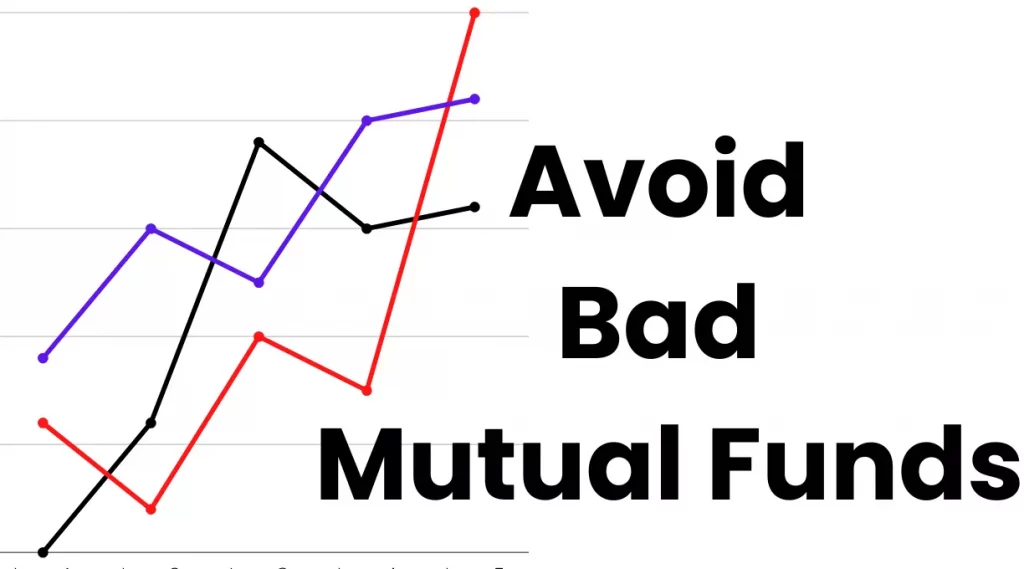 How to Avoid a bad Mutual Fund